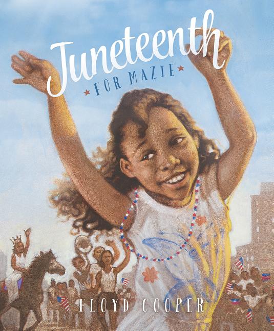 Juneteenth for Mazie - Ingram