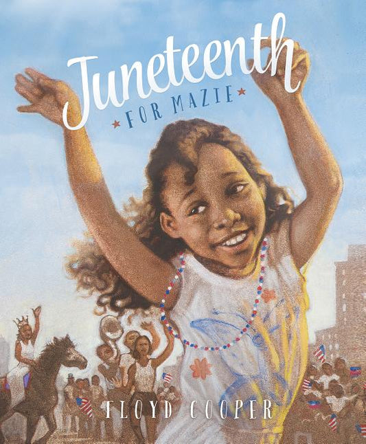 Juneteenth for Mazie - Ingram