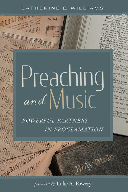 Preaching and Music: Powerful Partners in Proclamation - Ingram