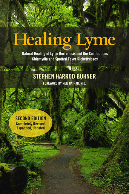 Healing Lyme: Natural Healing of Lyme Borreliosis and the Coinfections Chlamydia and Spotted Fever Rickettsiosis - Ingram