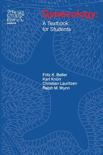 Gynecology: A Textbook for Students (Springer Study) - Ingram