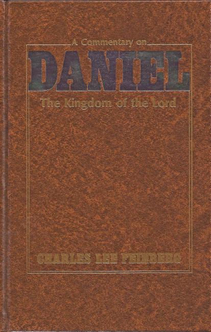 Commentary on Daniel: The Kingdom of the Lord - Ingram