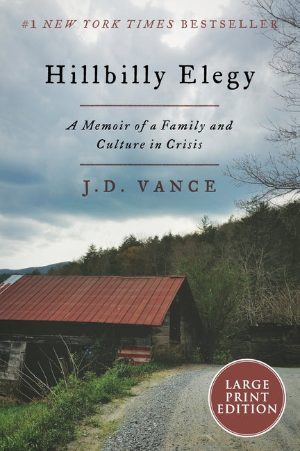 Hillbilly Elegy: A Memoir of a Family and Culture in Crisis - Ingram