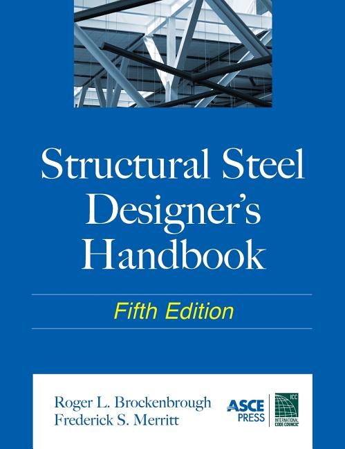 Structural Steel Designer's Handbook - Ingram