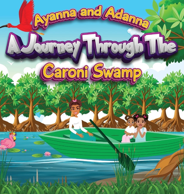 Journey Through the Caroni Swamp - Ingram