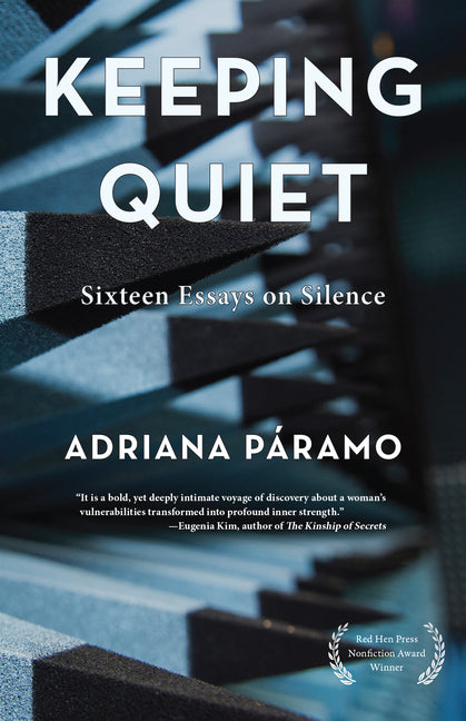 Keeping Quiet: Sixteen Essays on Silence - Ingram