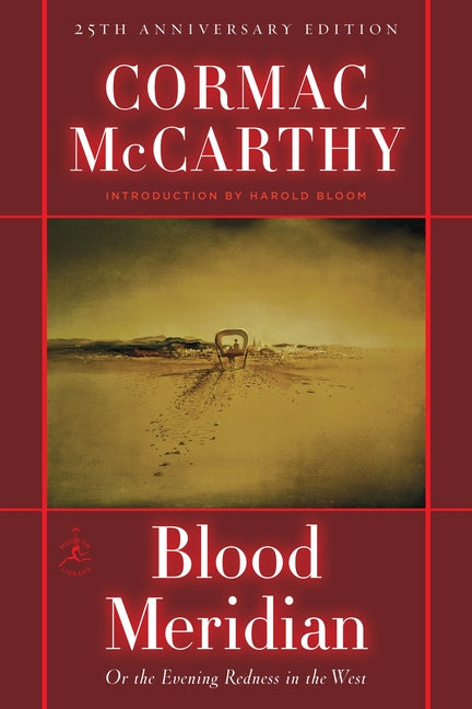 Blood Meridian: Or the Evening Redness in the West - Ingram