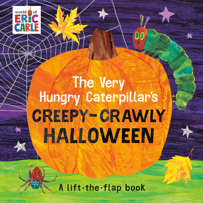 Very Hungry Caterpillar's Creepy-Crawly Halloween: A Lift-The-Flap Book - Ingram