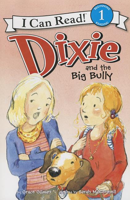 Dixie and the Big Bully - Ingram