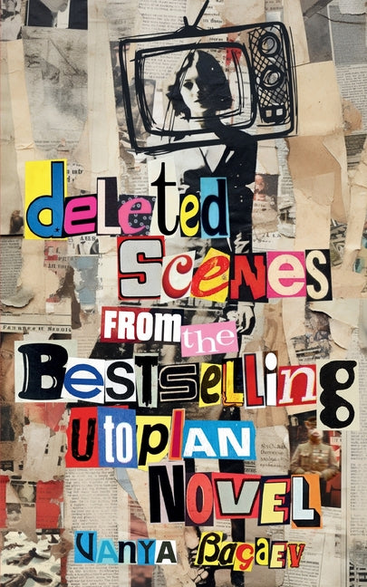 Deleted Scenes from the Bestselling Utopian Novel - Ingram