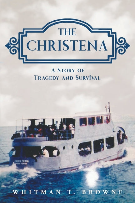 Christena: A Story of Tragedy and Survival - Ingram