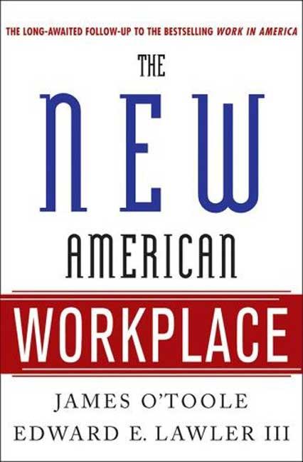 New American Workplace: The Follow-Up to the Bestselling Work in America - Ingram