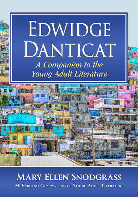 Edwidge Danticat: A Companion to the Young Adult Literature - Ingram
