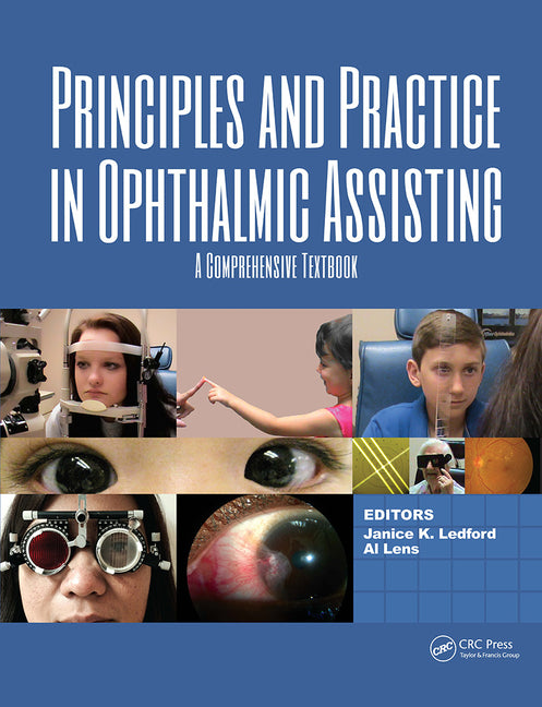 Principles and Practice in Ophthalmic Assisting: A Comprehensive Textbook - Ingram