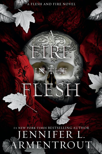 Fire in the Flesh: A Flesh and Fire Novel - Ingram