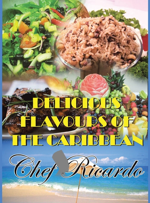 Delicious Flavours of the Caribbean - Ingram