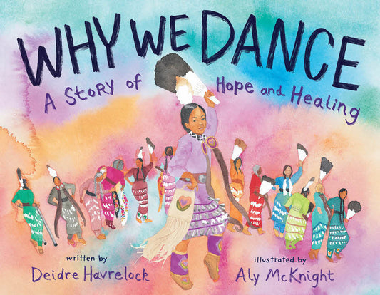 Why We Dance: A Story of Hope and Healing - Ingram