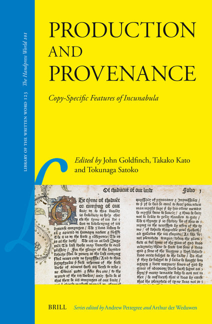 Production and Provenance: Copy-Specific Features of Incunabula - Ingram