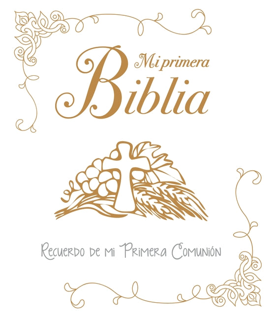 Mi Primera Biblia. Recuerdo de Mi Primera Comunion - Ingram