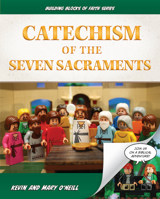 Catechism of the Seven Sacraments: Building Blocks of Faith Series - Ingram