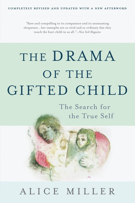Drama of the Gifted Child: The Search for the True Self - Ingram