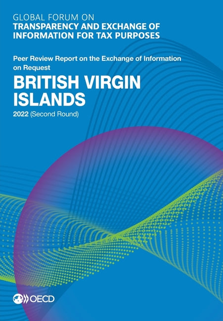 Global Forum on Transparency and Exchange of Information for Tax Purposes: British Virgin Islands 2022 (Second Round) - Ingram