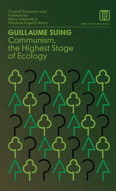 Communism, the Highest Stage of Ecology - Ingram