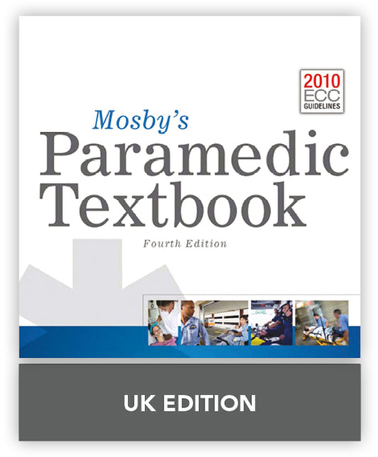 Mosby's Paramedic Textbook United Kingdom Edition: . - Ingram