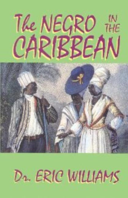 Negro in the Caribbean - Ingram