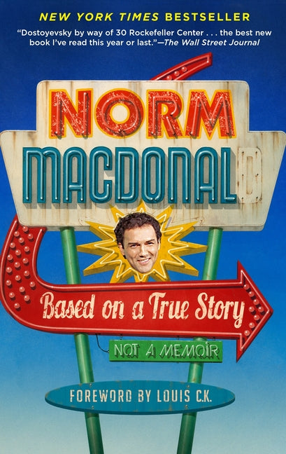 Based on a True Story: Not a Memoir - Ingram