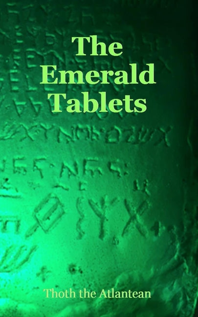 Emerald Tablets of Thoth the Atlantean - Ingram
