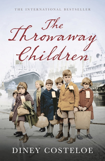 Throwaway Children: A Gripping and Emotional Historical Novel by Bestselling Author Diney Costeloe - Ingram