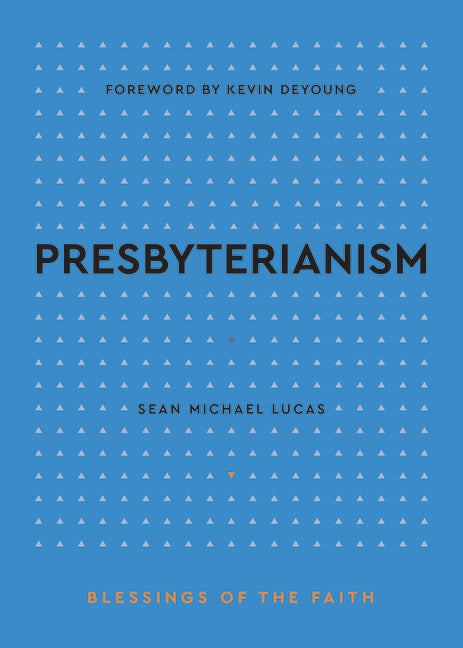 Presbyterianism - Ingram