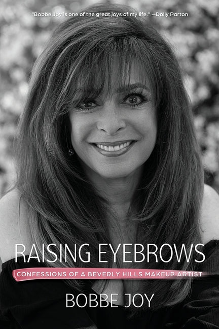 Raising Eyebrows: Confessions of a Beverly Hills Makeup Artist - Ingram