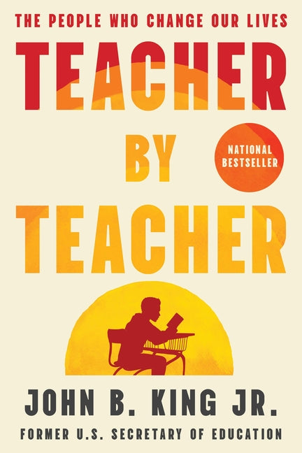 Teacher by Teacher: The People Who Change Our Lives - Ingram