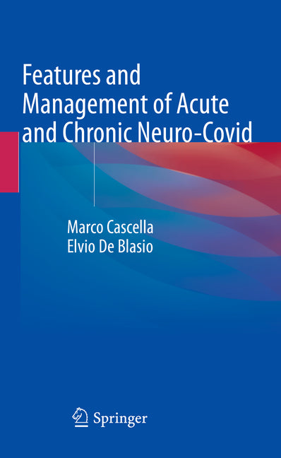 Features and Management of Acute and Chronic Neuro-Covid (2022) - Ingram