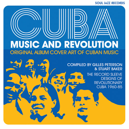 Cuba: Music and Revolution: Original Album Cover Art of Cuban Music: The Record Sleeve Designs of Revolutionary Cuba 1960-85 - Ingram