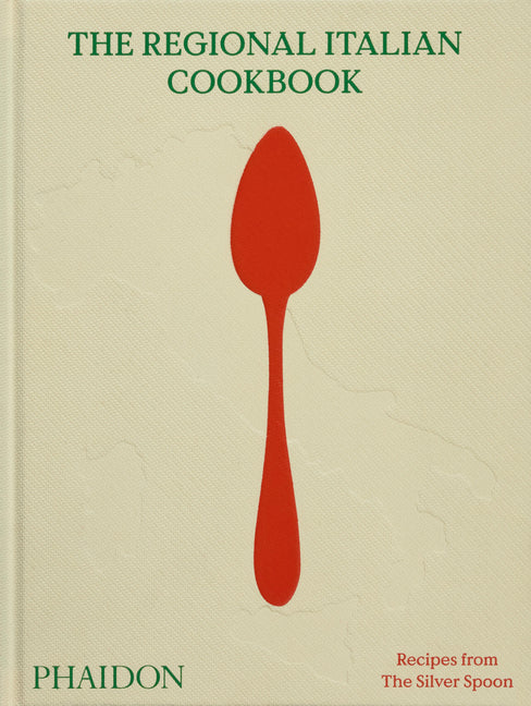 Regional Italian Cookbook: Recipes from the Silver Spoon - Ingram