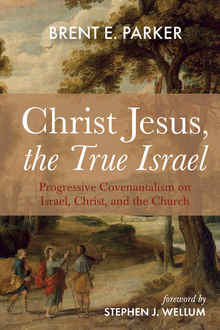 Christ Jesus, the True Israel - Ingram