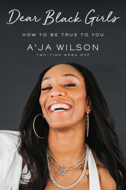 Dear Black Girls: How to Be True to You - Ingram