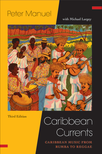 Caribbean Currents:: Caribbean Music from Rumba to Reggae - Ingram