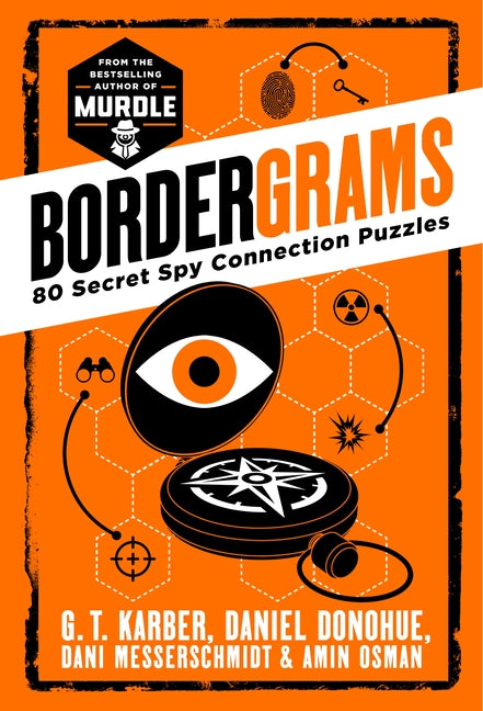 Bordergrams: 80 Secret Spy Connection Puzzles from the Bestselling Author of Murdle - Ingram