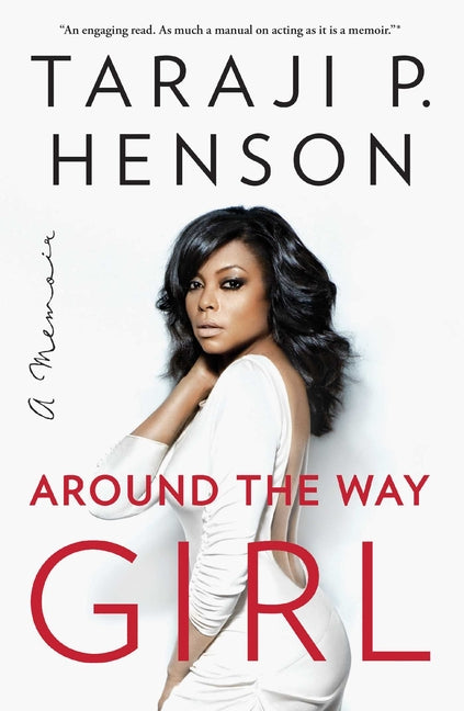 Around the Way Girl: A Memoir - Ingram
