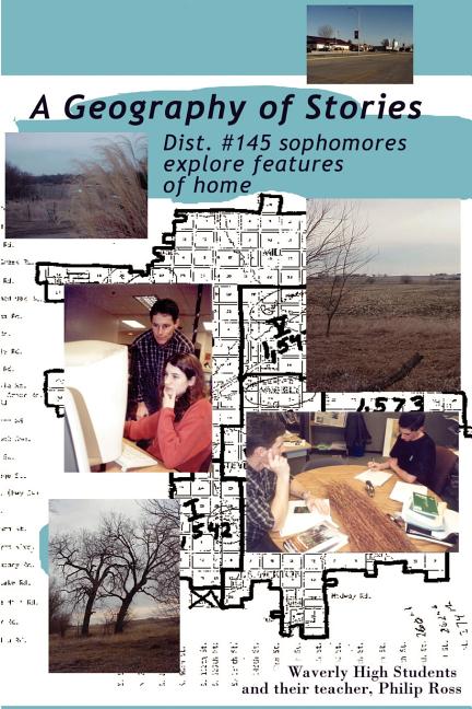 Geography of Stories: Dist. #145 Sophomores Explore Features of Home - Ingram