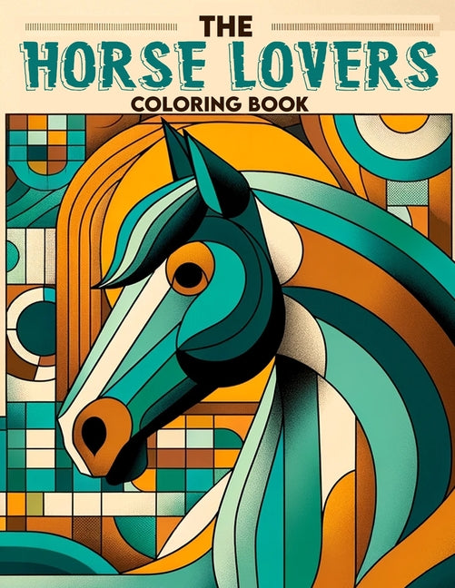 Horse Lovers Coloring Book: Explore the Magnificent World of Horses, Each Page Featuring Majestic Stallions and Graceful Mares, Ready for Kids' Co - Ingram