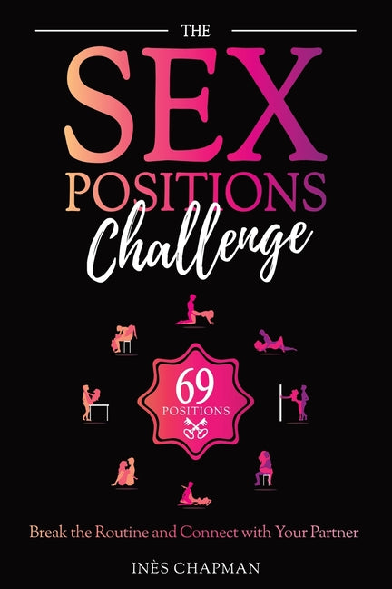 Sex Positions Challenge: Break the Routine and Connect with Your Partner - Ingram