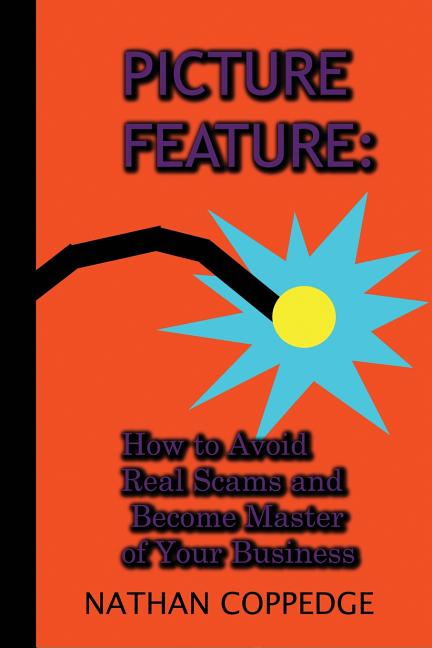 Picture Feature: How to Avoid Real Scams and Become Master of Your Business - Ingram