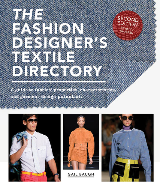 Fashion Designer's Textile Directory: A Guide to Fabrics' Properties, Characteristics, and Garment-Design Potential (Revised) - Ingram
