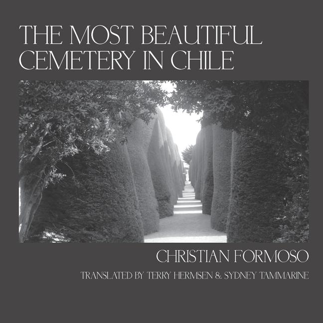 Most Beautiful Cemetery in Chile - Ingram