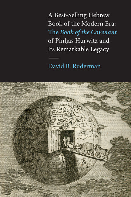 Best-Selling Hebrew Book of the Modern Era: The Book of the Covenant of Pinhas Hurwitz and Its Remarkable Legacy - Ingram
